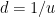 d = 1/u