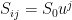 S_{ij}  = S_0 u^j