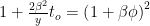 1+\frac{2\beta^2}{y}t_o = \left(1+\beta\phi\right)^2